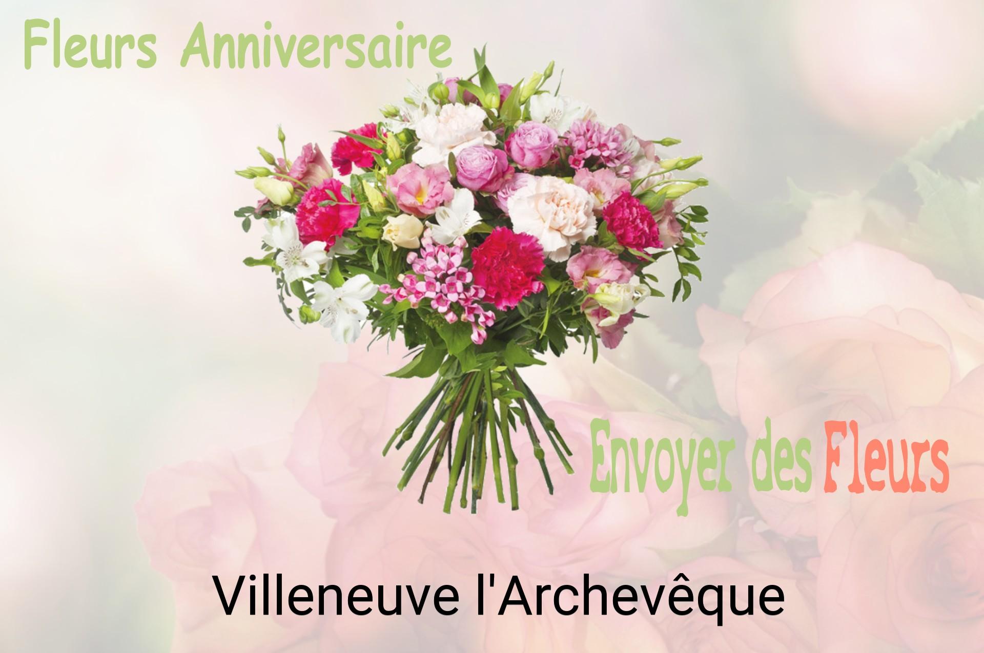Bouquet de fleurs d’anniversaire livré à Villeneuve-l'Archevêque
