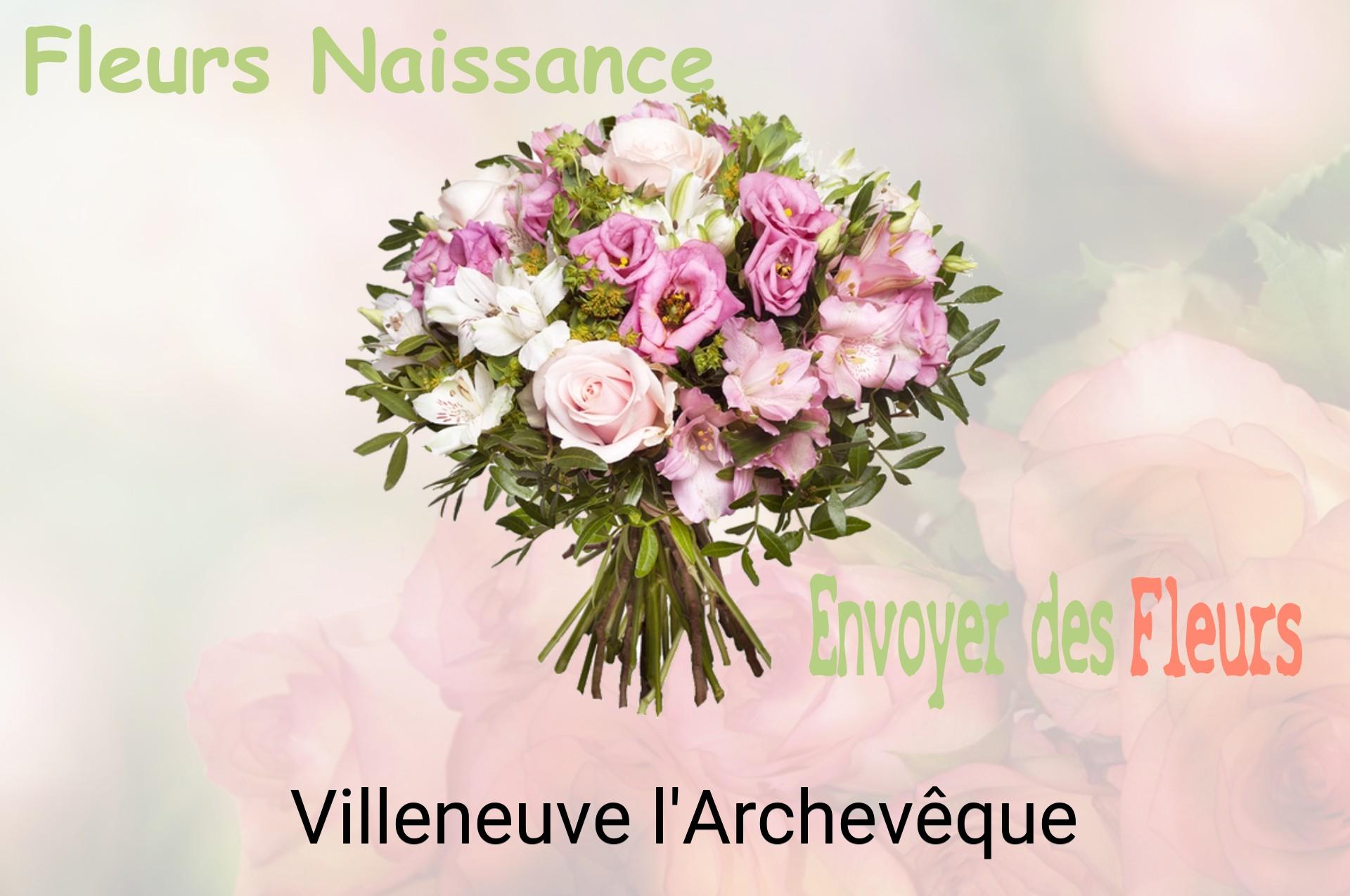Bouquet de fleurs de naissance livré à Villeneuve-l'Archevêque