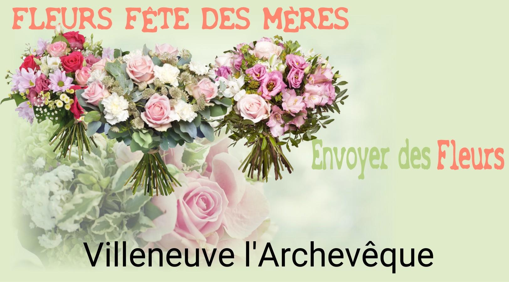 Bouquet de Fête des Mères livré à Villeneuve-l'Archevêque